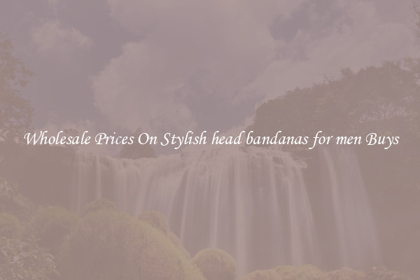 Wholesale Prices On Stylish head bandanas for men Buys
