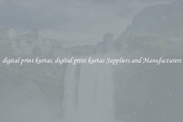 digital print kurtas, digital print kurtas Suppliers and Manufacturers