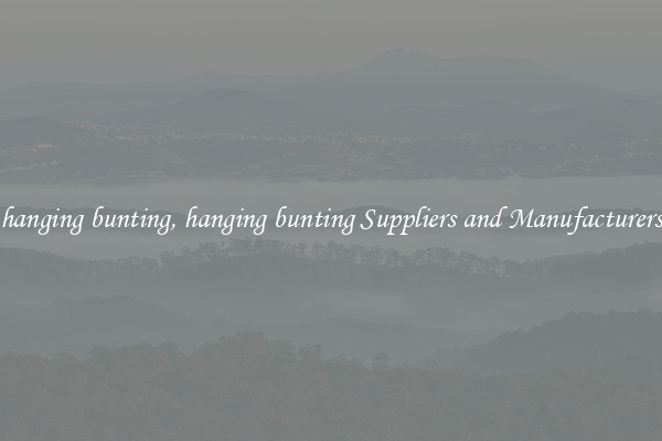 hanging bunting, hanging bunting Suppliers and Manufacturers