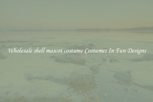 Wholesale shell mascot costume Costumes In Fun Designs