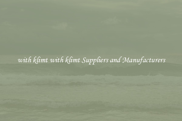 with klimt with klimt Suppliers and Manufacturers