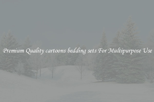 Premium Quality cartoons bedding sets For Multipurpose Use